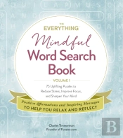 The Everything Mindful Word Search Book, Volume 1