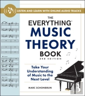 The Everything Music Theory Book, 3rd Edition