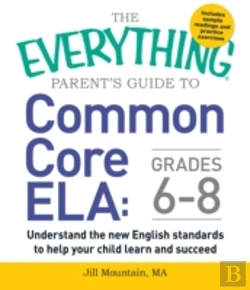 Bertrand.pt - The Everything Parent'S Guide To Common Core Ela, Grades K-5
