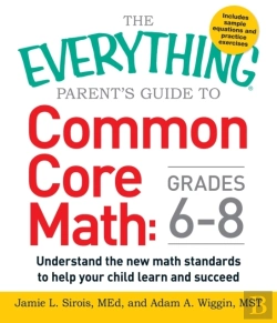 Bertrand.pt - The Everything Parent'S Guide To Common Core Math Grades 6-8