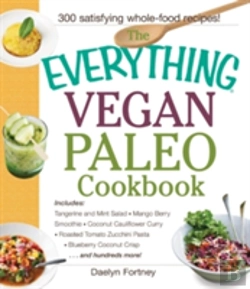 Bertrand.pt - The Everything Vegan Paleo Cookbook