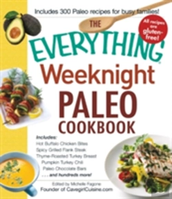 Bertrand.pt - The Everything Weeknight Paleo Cookbook