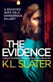 The Evidence: A Completely Unputdownable
