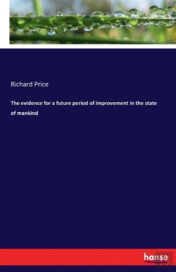 Bertrand.pt - The Evidence For A Future Period Of Improvement In The State Of Mankind