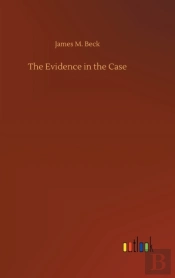 The Evidence In The Case