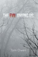 The Evil Among Us