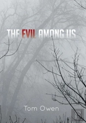 The Evil Among Us