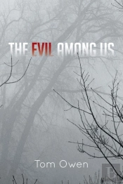The Evil Among Us
