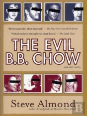 The Evil B.B. Chow And Other Stories