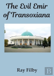 The Evil Emir Of Transoxiana