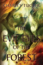 The Evil Eyes Of The Forest