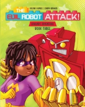 The Evil Robot Attack