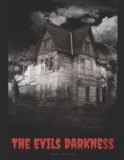 The Evils Darkness
