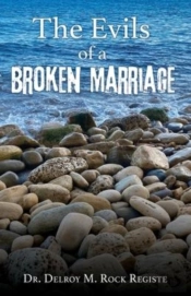 The Evils Of A Broken Marriage