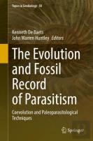 The Evolution And Fossil Record Of Parasitism