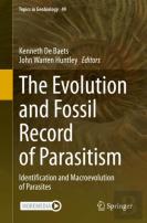 The Evolution And Fossil Record Of Parasitism