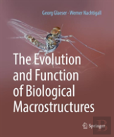 The Evolution And Function Of Biological Macrostructures