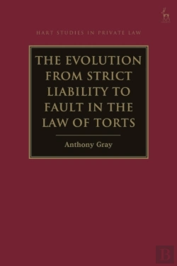 Bertrand.pt - The Evolution From Strict Liability To Fault In The Law Of Torts
