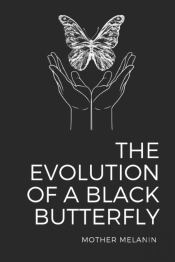 The Evolution Of A Black Butterfly