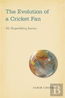 The Evolution Of A Cricket Fan