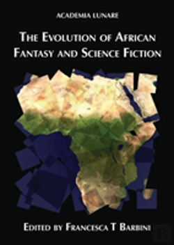 Bertrand.pt - The Evolution Of African Fantasy And Science Fiction