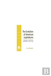 The Evolution Of American Legislatures