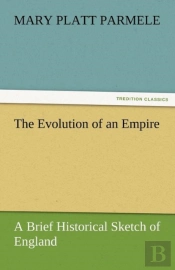 The Evolution Of An Empire