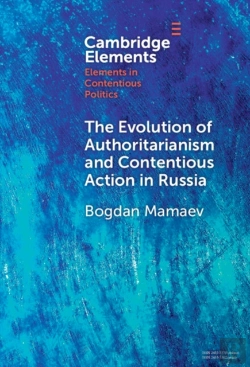 Bertrand.pt - The Evolution Of Authoritarianism And Contentious Action In Russia