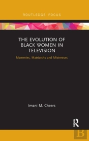 The Evolution Of Black Women In Television