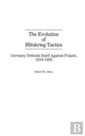 The Evolution Of Blitzkrieg Tactics