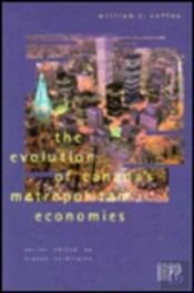 The Evolution Of Canada'S Metropolitan Economies