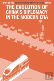 The Evolution Of China'S Diplomacy In The Modern Era