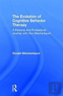 The Evolution Of Cognitive Behavior Therapy