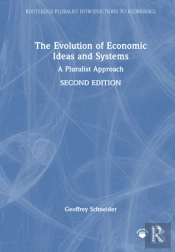 The Evolution Of Economic Ideas And Systems