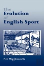The Evolution Of English Sport
