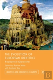 The Evolution Of European Identities