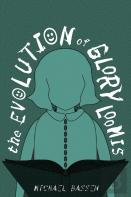 The Evolution Of Glory Loomis