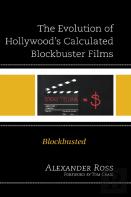 The Evolution Of Hollywood'S Calculated Blockbuster Films