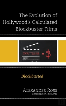 Bertrand.pt - The Evolution Of Hollywood'S Calculated Blockbuster Films