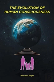 The Evolution Of Human Consciousness