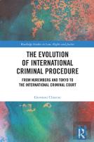 The Evolution Of International Criminal Procedure