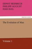 The Evolution Of Man - Volume 1