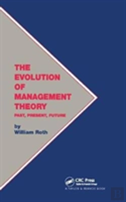 Bertrand.pt - The Evolution Of Management Theory