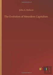 The Evolution Of Mmodern Capitalism