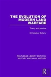 The Evolution Of Modern Land Warfare