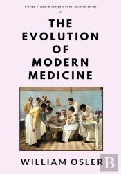 The Evolution Of Modern Medicine