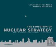 The Evolution Of Nuclear Strategy