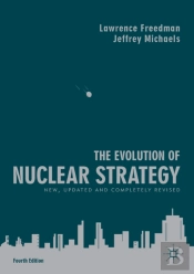The Evolution Of Nuclear Strategy