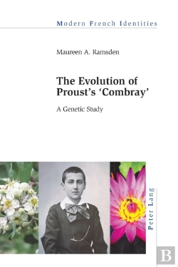 Bertrand.pt - The Evolution Of Proustâ€™S Â«Combrayâ»