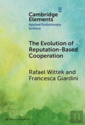 The Evolution Of Reputation-Based Cooperation